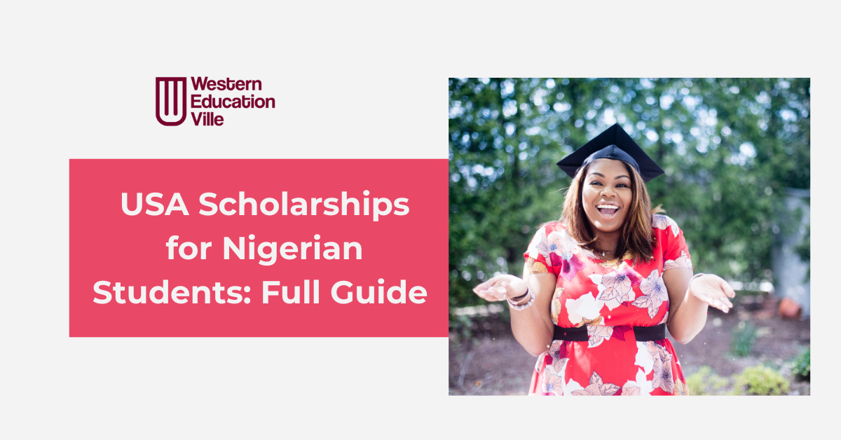 USA Scholarships for Nigerian Students: Full Guide